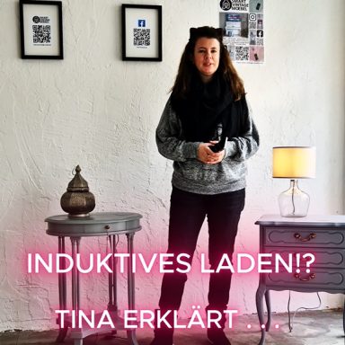 Was? Wie? Induktives Laden? Tina erklärt . . .