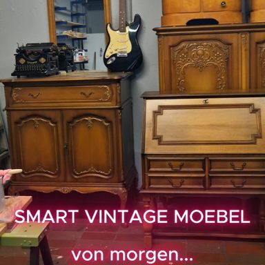 SMART VINTAGE MOEBEL von morgen . . .